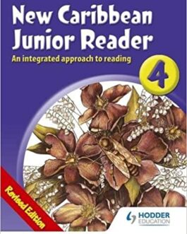 New Caribbean Junior Reader 4 Revised Edition