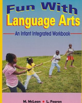 Fun With Language Arts An Infant Integrated Workbook