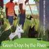 Green Days By The River