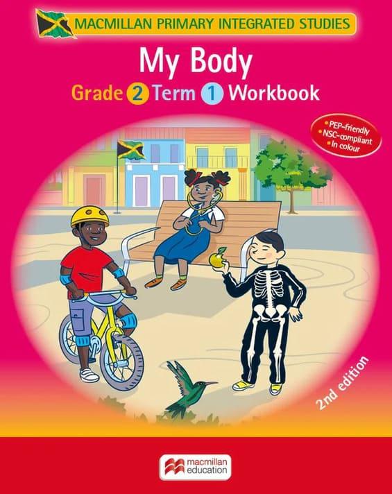 Macmillan Primary Integrated Studies Grade 2 Term 1 Workbook My Body