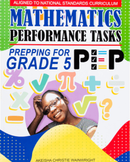 Mathematics Performance Tasks Prepping for PEP Grade 5