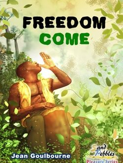 Freedom Come