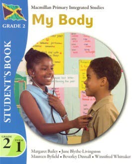 Macmillan Primary Integrated Studies My Body Student’s Book Grade 2 Term 1