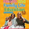 Health and Family Life Education for Primary Level Student’s Book 3