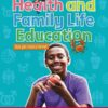 Health and Family Life Education for Primary Level Student's Book 6
