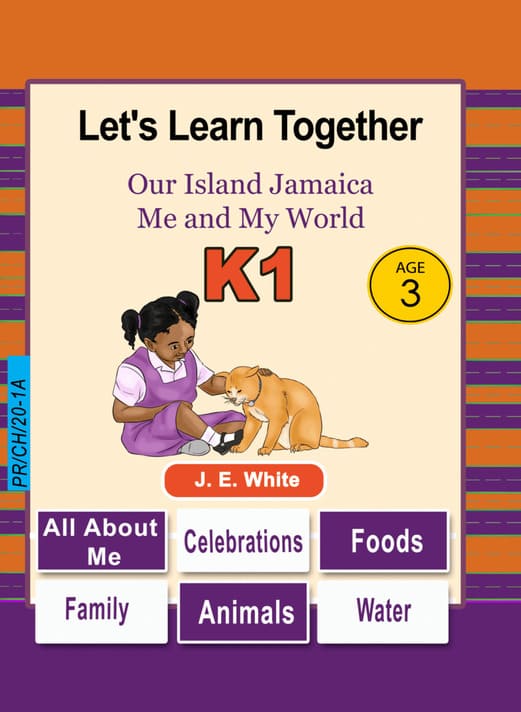 Let’s Learn Together – Our Island Jamaica Me and My World K1