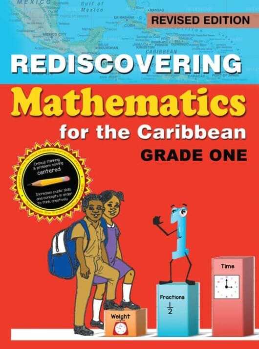 Rediscovering Mathematics for the Caribbean Grade One