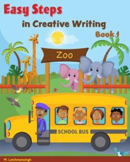 Easy Steps in Creative Writing Book 1