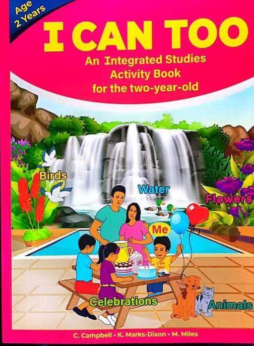 I Can Too An Integrated Studies Activity Book for the two-year-old
