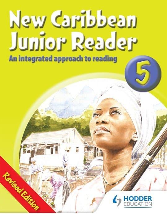 New Caribbean Junior Reader 5 Revised Edition