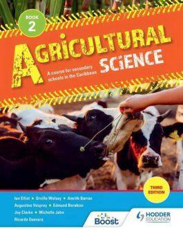 Agricultural Science Book 2-A course for secondary schools in the Caribbean Third Edition