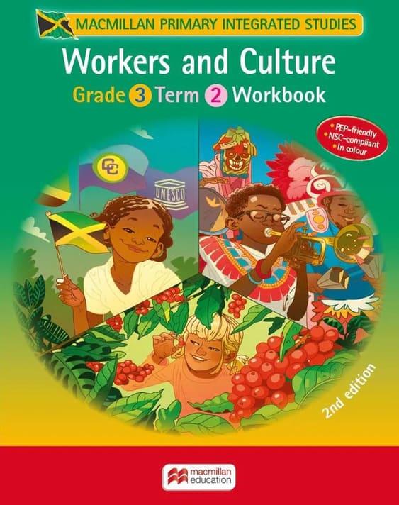 Macmillan Primary Integrated Studies Grade 3 Term 2 Workbook Workers and Culture
