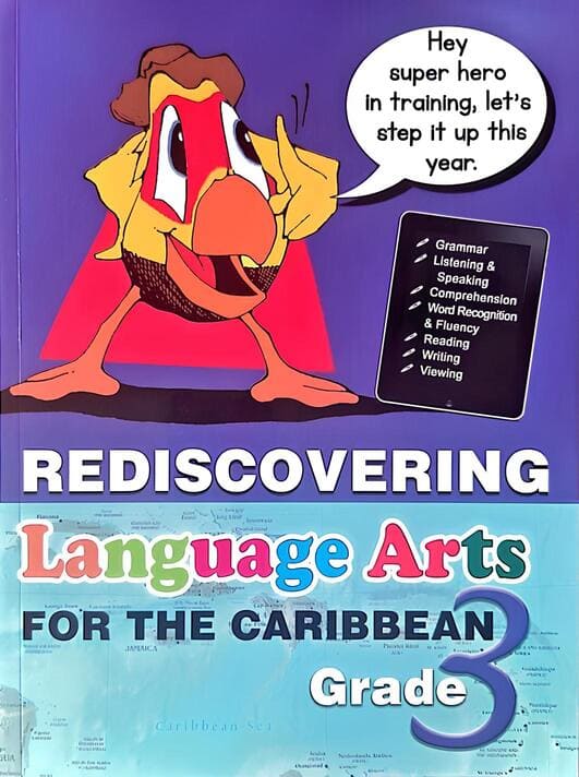 Rediscovering Language Arts For The Caribbean Grade 3