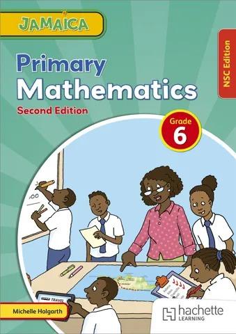 Jamaica Primary Mathematics Grade 6 Second edition