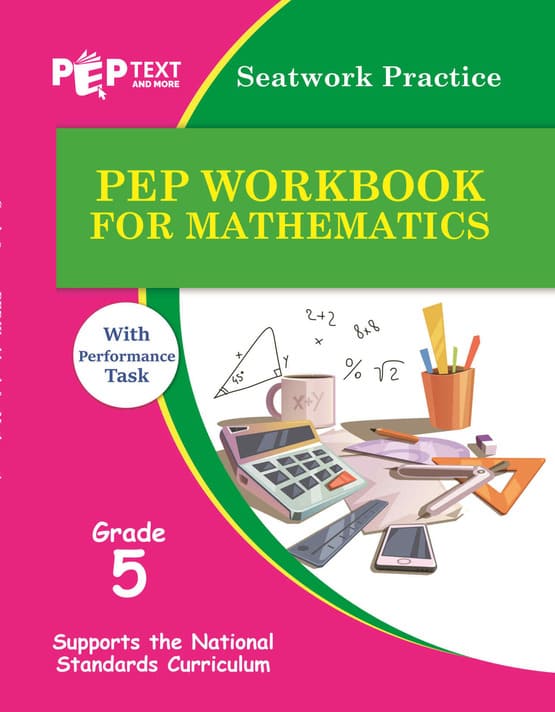 Seatwork PEP Workbook for Mathematics With Performance Task Grade 5