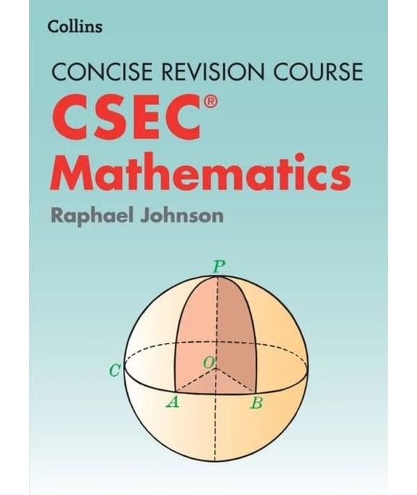 Concise Revision Course for CSEC Mathematics